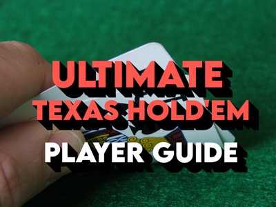 Ultimate Texas Hold'em guide